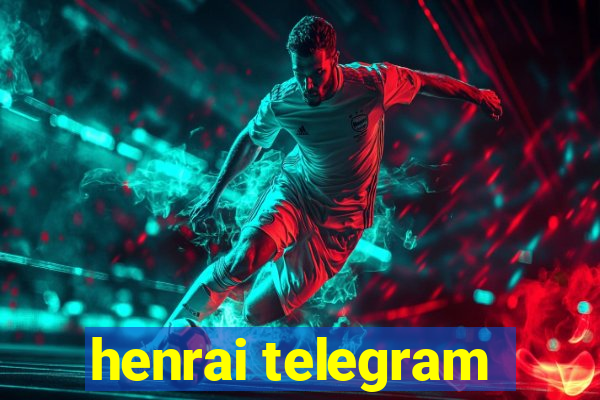 henrai telegram